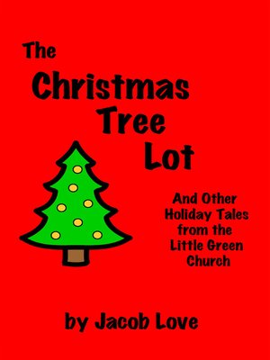 cover image of The Christmas Tree Lot and Other Holiday Stories